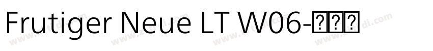 Frutiger Neue LT W06字体转换